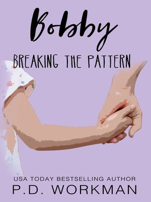cover image of Bobby, Breaking the Pattern